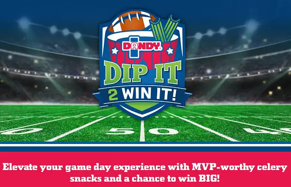 Dip It 2 Win It Sweepstakes 2025