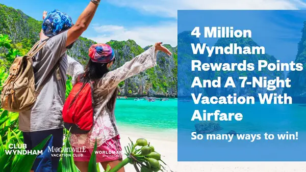 Wyndham Resorts 4 Million Rewards Points Giveaway 2024