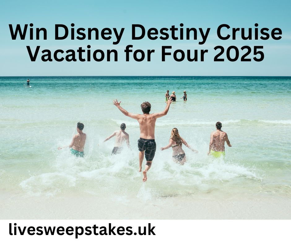 Win Disney Destiny Cruise Vacation for Four 2025