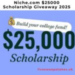 Niche.com $25000 Scholarship Giveaway 2025