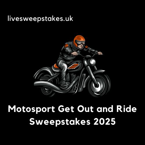 Motosport Get Out and Ride Sweepstakes 2025