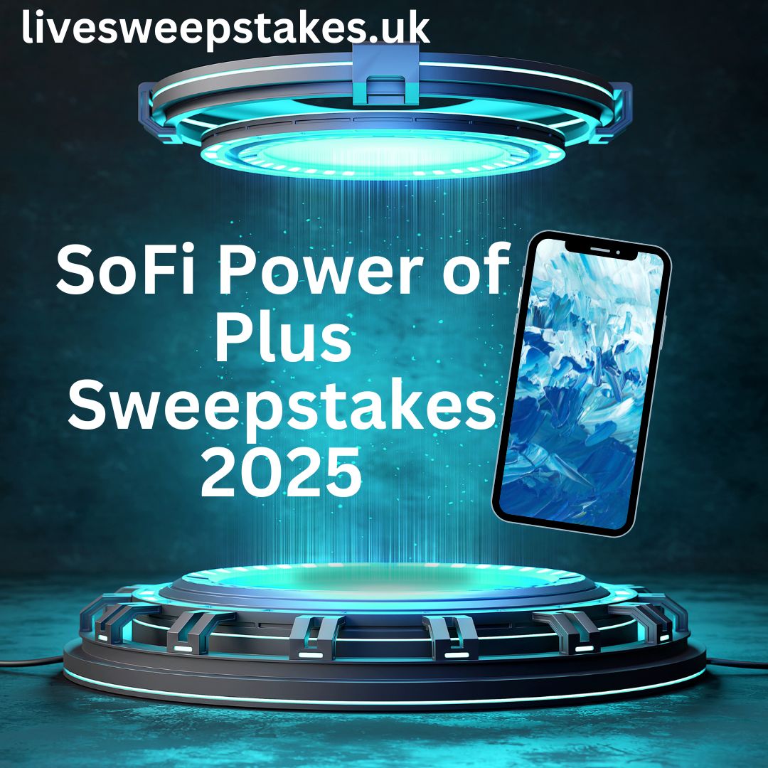 SoFi Power of Plus Sweepstakes 2025