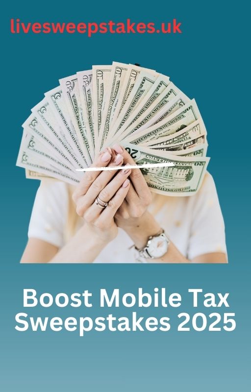 Boost Mobile Tax Sweepstakes 2025