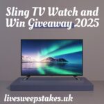 Sling TV Watch and Win Giveaway 2025