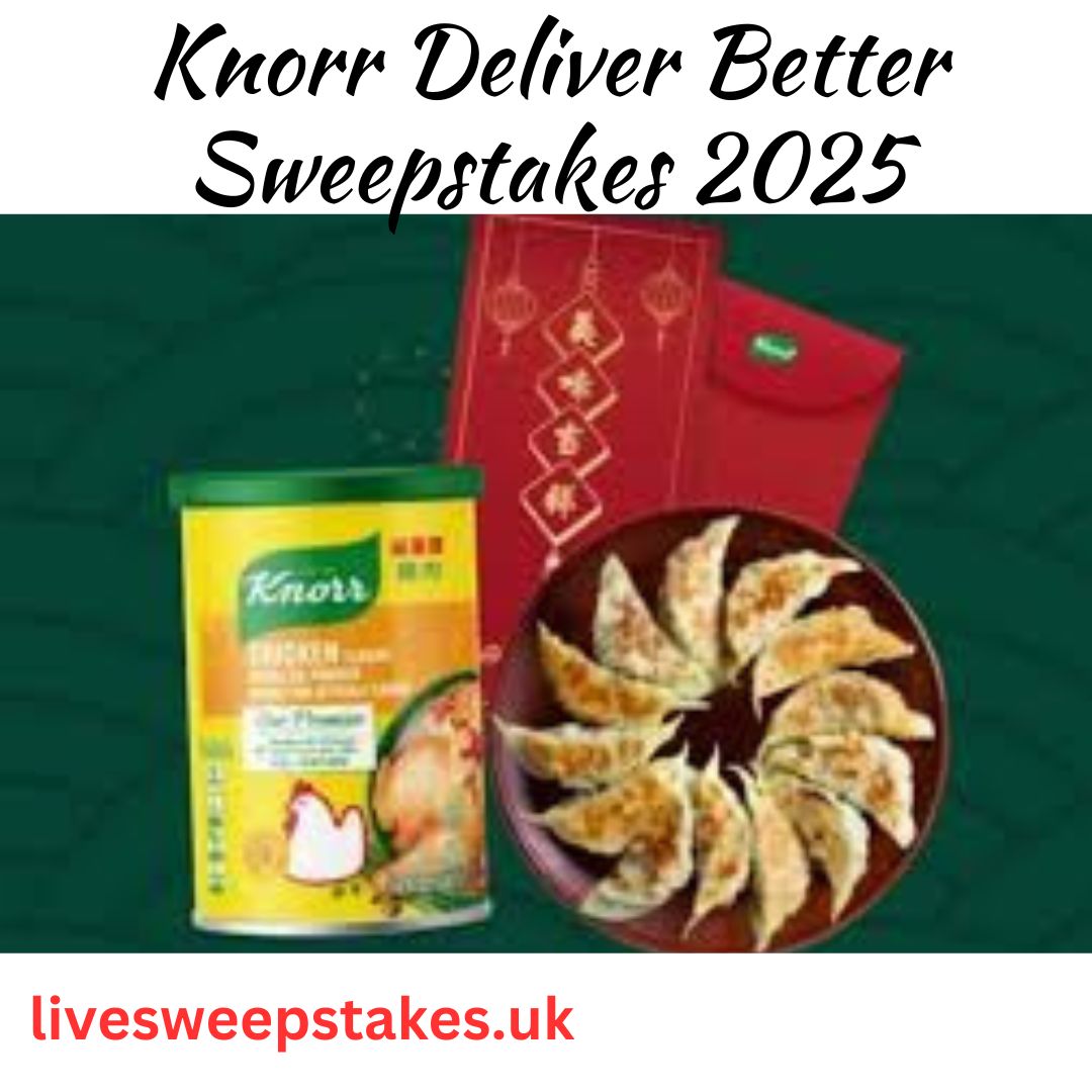 Knorr Deliver Better Sweepstakes 2025